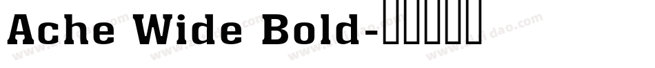 Ache Wide Bold字体转换
